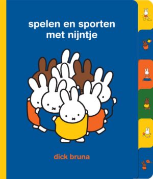 Nijntje - spelen en sporten met nijntje