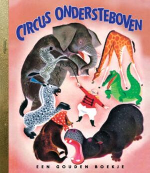 Gouden Boekjes - Circus Ondersteboven