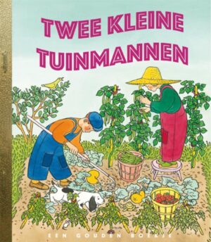 Gouden Boekjes - Twee kleine tuinmannen