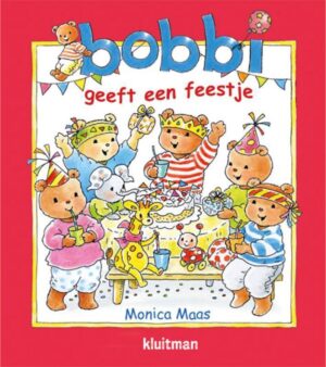 Bobbi - bobbi geeft een feestje