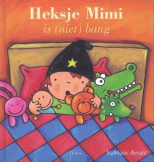 Heksje Mimi - Heksje Mimi is (niet) bang