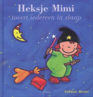 Heksje Mimi - Heksje Mimi tovert iedereen in slaap