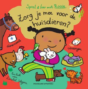 Speel en leer met Rosie 1 - Zorg je mee voor de huisdieren?