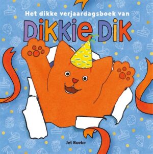 Dikkie Dik - Het dikke verjaardagsboek van Dikkie Dik