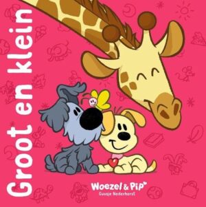 Woezel & Pip - Groot en klein