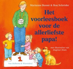 Voor de allerliefste? - Het voorleesboek voor de allerliefste papa!