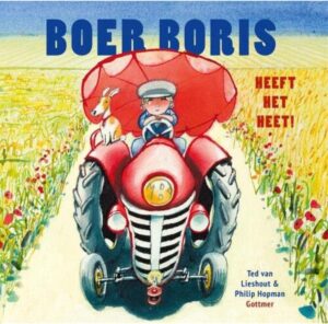 Boer Boris - Boer Boris heeft het heet