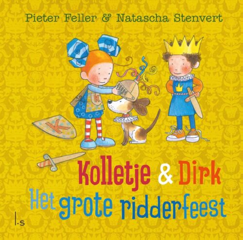 Kolletje & Dirk  -   Het grote ridderfeest