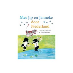 Met Jip en Janneke door Nederland