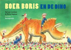 Boer Boris - Vertelplaten Boer Boris en de dino