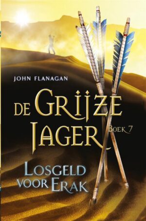 De Grijze Jager 7 - Losgeld voor Erak