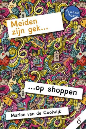 Meiden zijn gek... 3 - Meiden zijn gek... op shoppen