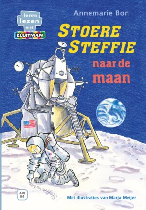 Leren lezen met Kluitman - Stoere Steffie naar de maan