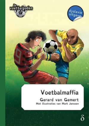 De voetbalgoden 17 - Voetbalmaffia