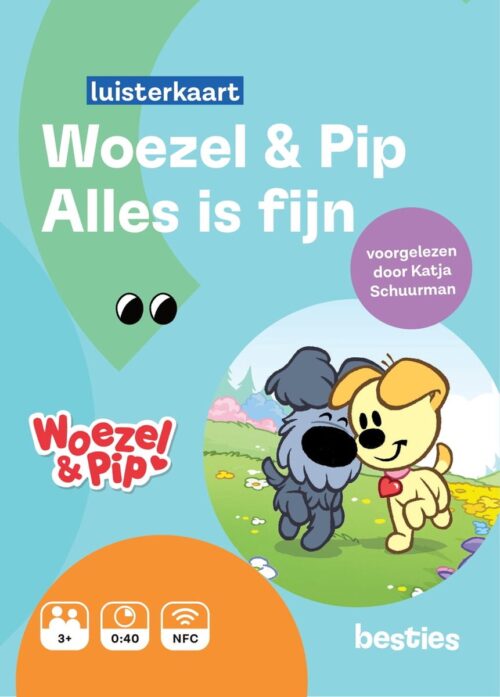 Woezel & Pip luisterkaart Besties - Alles is fijn - Luisterboek kinderen Nederlands