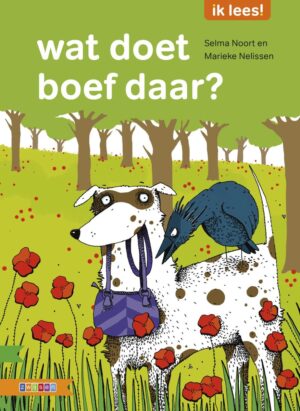 Ik lees!  -   Wat doet boef daar?