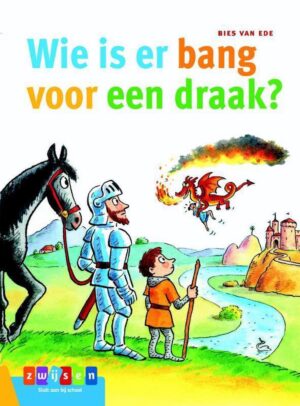 Leesserie Estafette - Wie is er bang voor een draak?