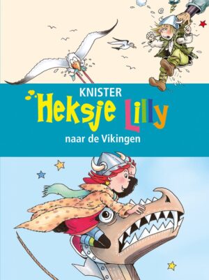 Heksje Lilly - Heksje Lilly naar de Vikingen