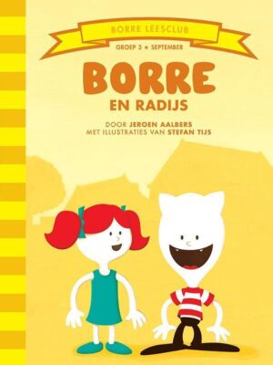De Gestreepte Boekjes Groep 3 - Borre en Radijs