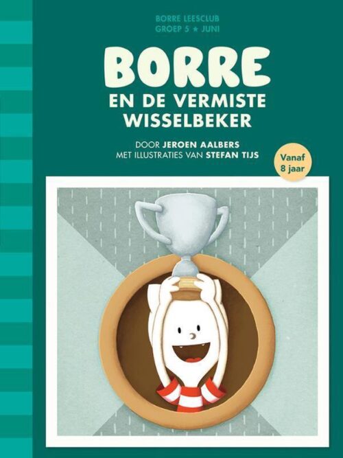 De Gestreepte Boekjes - Borre en de vermiste wisselbeker