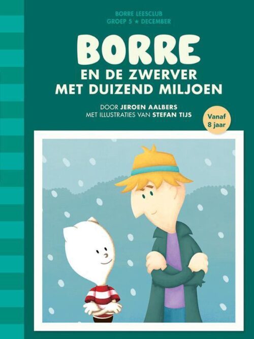 De Gestreepte Boekjes - Borre en de zwerver met duizend miljoen