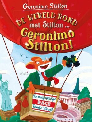 De wereld rond met Stilton... Geronimo Stilton