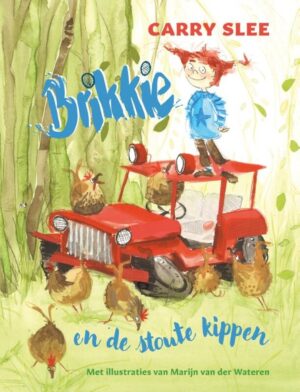 Brikkie - Brikkie en de stoute kippen