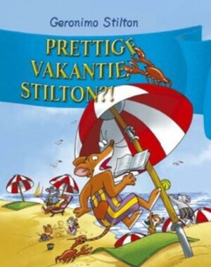 Geronimo Stilton 20 - Prettige vakantie