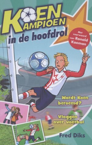 Koen Kampioen - Koen kampioen in de hoofdrol